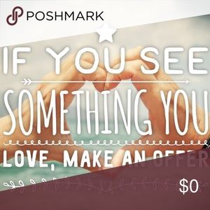 I’m always willing to work with you on a price if you’re interested in an item.